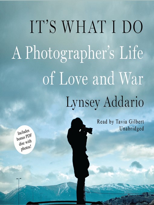 Title details for It's What I Do by Lynsey Addario - Available